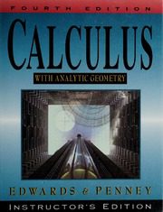 Calculus with Analytic Geometry – Edwards & Penney – 4th Edition