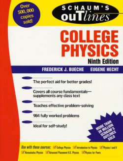college physics frederick j bueche eugene hecht 9ed schaums outlines