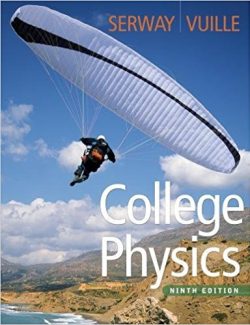 College Physics – Serway, Faughn, Vuille – 9th Edition