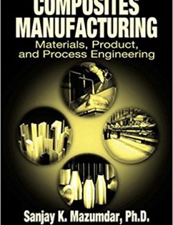composites manufacturing sanjay k mazumdar 1st edition