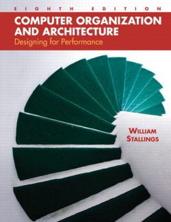 Computer Organization And Architecture – William Stallings – 8th Edition