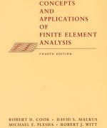 concepts and applications of finite element analysis robert cook 4th edition