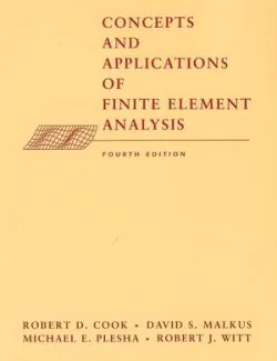 concepts and applications of finite element analysis robert cook 4th edition