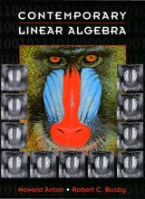 Contemporary Linear Algebra – Howard Anton, Robert C. Busby – 1st Edition contemporary linear algebra howard anton robert c busby 1st edition