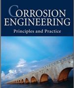 corrosion engineering principles and practice p roberge 1st edition