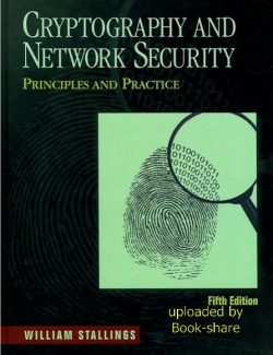 Cryptography and Network Security: Principles and Practice – William Stallings – 5th Edition