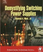 demystifying switching power supplies raymond a mack jr 1st edition