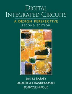 digital integrated circuits a design perspective 2nd ed digital integrated circuits by jan m