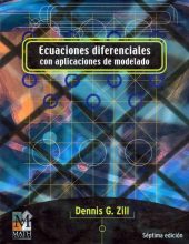 A First Course in Differential Equations with Modeling Applications – Dennis G. Zill – 7th Edition