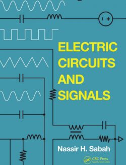 Electric Circuit and Signals – Nassir H. Sabah – 1st Edition
