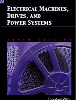 Electrical Machines,Drives and Power Systems – Theodore Wildi – 6th Edition