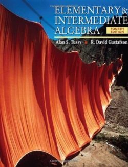elementary intermediate algebra tussy gustafson 4th edition
