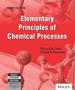 elementary principles of chemical processes 3rd edition felder rousseau