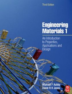 Engineering Materials Vol. 1 – Michael F. Ashby, David R. Jones – 3rd Edition