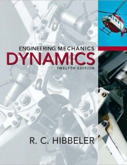 Engineering Mechanics: Dynamics – Russell C. Hibbeler – 12th Edition