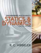 Engineering Mechanics: Statics & Dynamics – Russell C. Hibbeler – 12th Edition