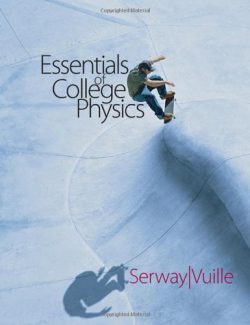 Essential College Physics – Serway, Vuille – 1st Edition