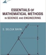 essentials of mathematical methods in science and engineering s selcuk bayin 1st edition