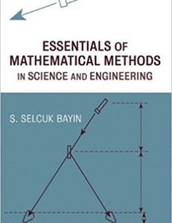 Essentials of Mathematical Methods in Science and Engineering – Selçuk – 1st Edition