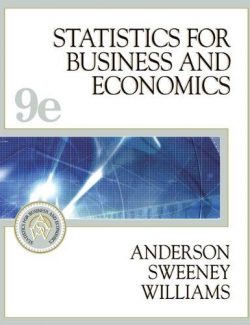 Statistics for Business and Economics – David R. Anderson – 9th Edition