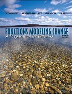 Functions Modeling Change – Connally, Hughes-Hallett – 4th Edition