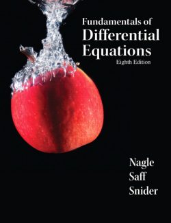 Fundamentals of Differential Equations- R. Nagle, E. Saff, D. Snider – 8th Edition