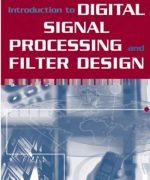 introduction to digital signal processing and filter design b a shenoi 1st edition