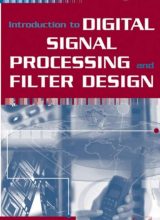 introduction to digital signal processing and filter design b a shenoi 1st edition