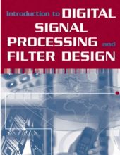 Introduction to Digital Signal Processing and Filter Design – B. A. Shenoi – 1st Edition