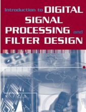 Introduction to Digital Signal Processing and Filter Design – B. A. Shenoi – 1st Edition