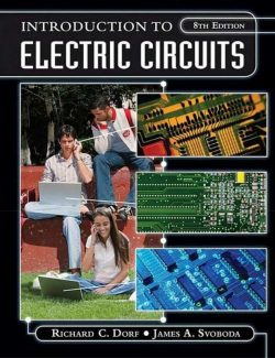 Introduction to Electric Circuits – Richard C. Dorf, James A. Svoboda – 8th Edition