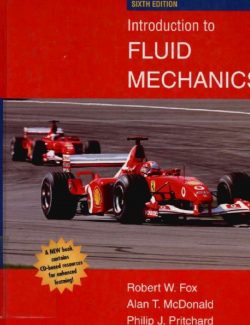 Introduction to Fluid Mechanics – Fox, McDonald – 6th Edition