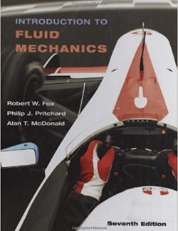 Introduction to Fluid Mechanics – Fox and McDonald’s – 7th Edition