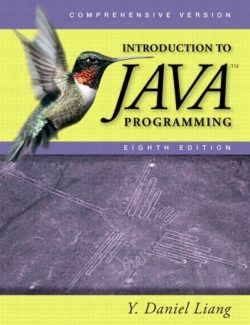 Introduction to Java Programming – Y. Daniel Liang – 8th Edition