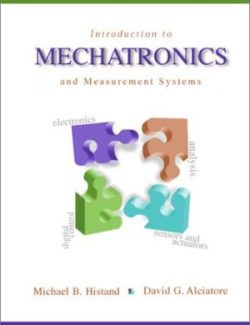 Introduction to Mechatronics and Measurement Systems – David Alciatore – 1st Edition