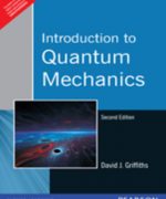 introduction to quantum mechanics david j griffiths 2nd edition
