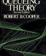 introduction to queueing theory robert b cooper 2nd edition