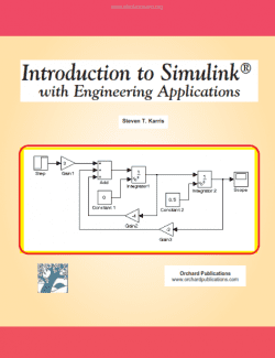 Introduction to Simulink with Engineering Applications – Steven T. Karris – 1st Edition