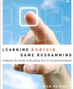 learning android game programming richard a rogers
