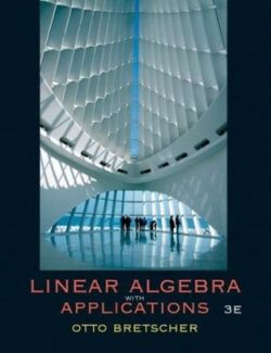 Linear Algebra with Applications – Otto Bretscher – 3rd Edition