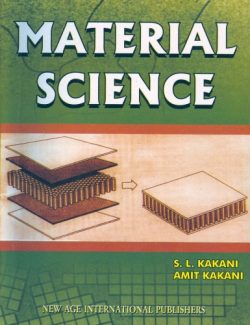 material science s l kakani amit kakani 1st edition