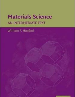 materials science an intermediate text william f hosford
