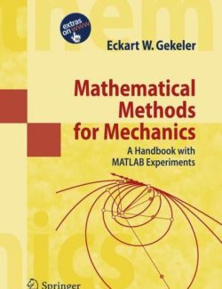 Mathematical Methods for Mechanics – Eckart W. Gekeler – 1st Edition