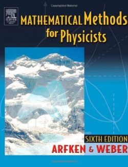 Mathematical Methods for Physicists – Arfken & Weber – 6th Edition
