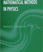 mathematical methods in physics samuel d lindenbaum 1st edition