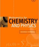 mathematics for chemistry and physics george turrell 1st edition