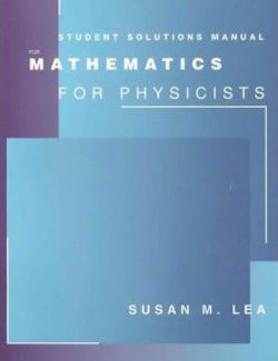 Mathematics for Physicists – Susan Lea – 2nd Edition