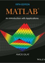 MATLAB An Introduction with Applications – Amos Gilat – 5th Edition matlab an introduction with applications amos gilat 5th edition