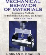mechanical behavior of materials norman e dowling 3rd edition