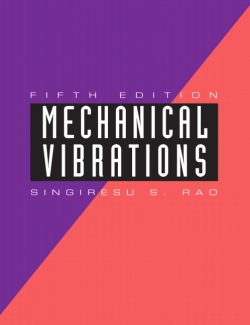 Mechanical Vibrations – Singiresu S. Rao – 5th Edition